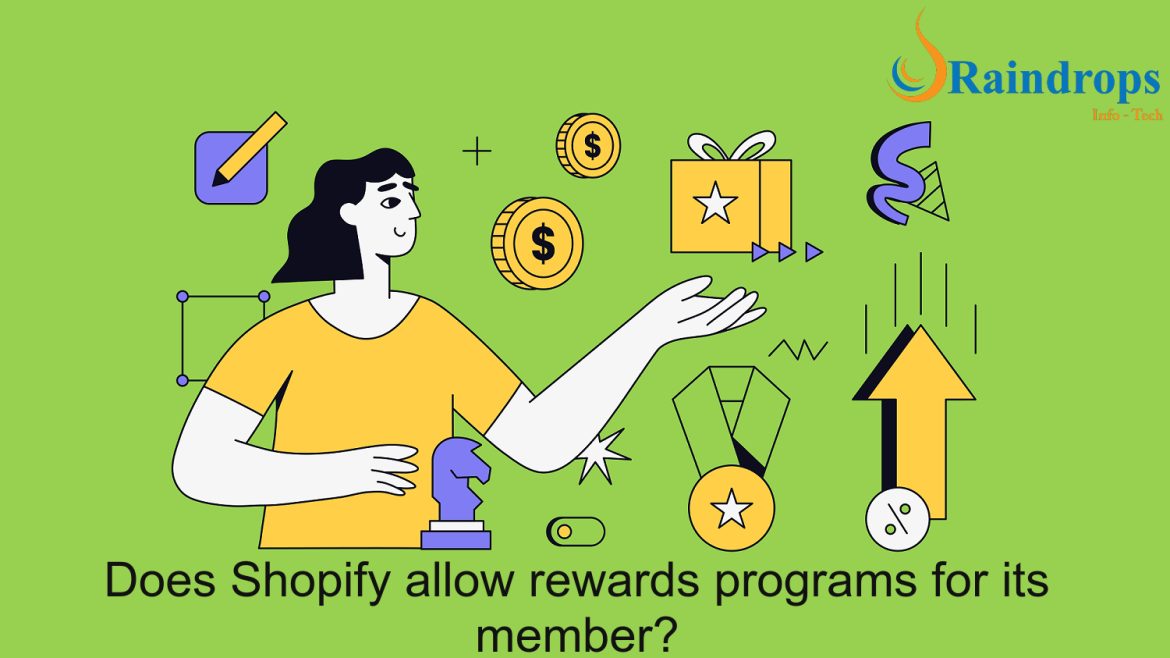 Does Shopify allow rewards programs for its member?