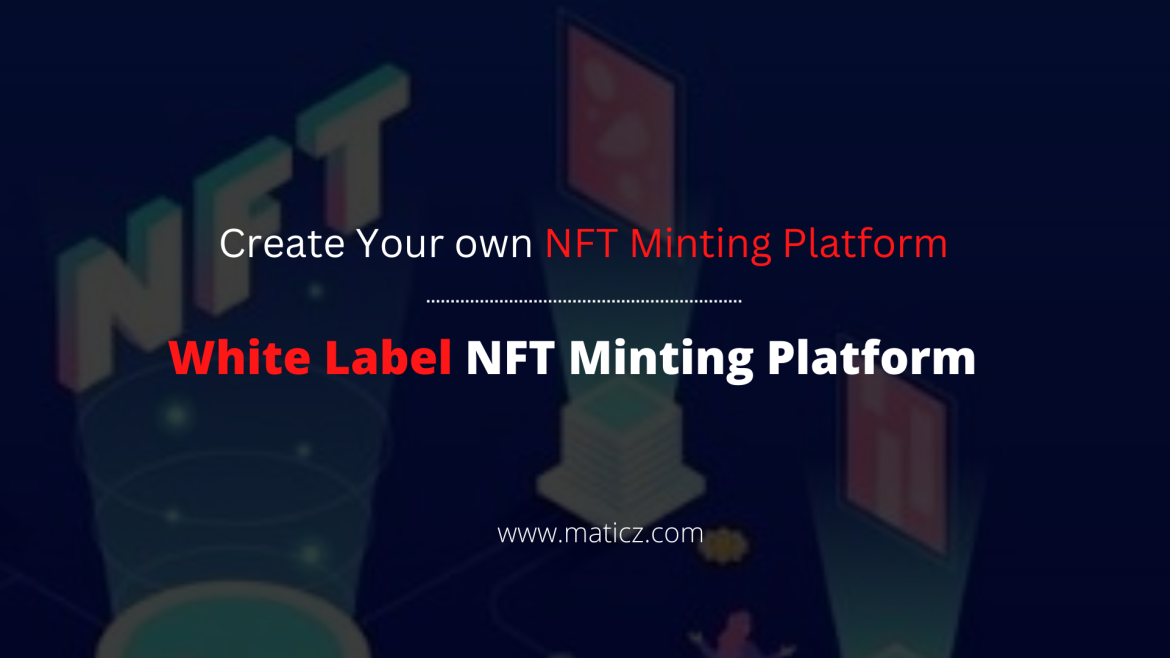 White Label NFT Minting Platform