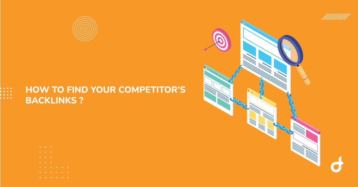 How To Find Your Competitors' Backlinks?