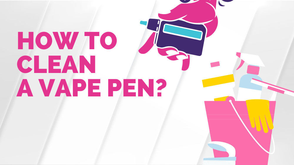 How To Clean A Vape Disposable How to Clean Your Vape Pen: Step-by-Step Guide for Beginners